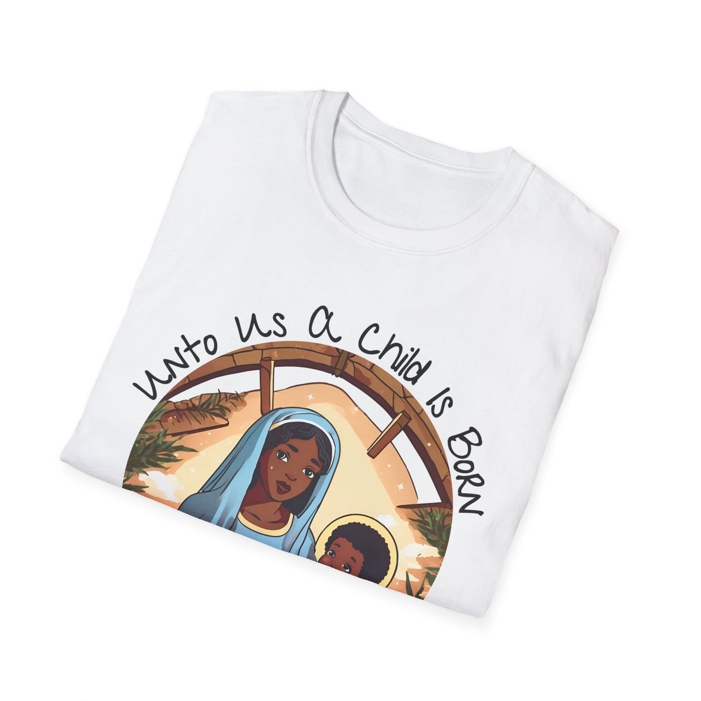 Isaiah 9:6 - Unisex Softstyle T-Shirt